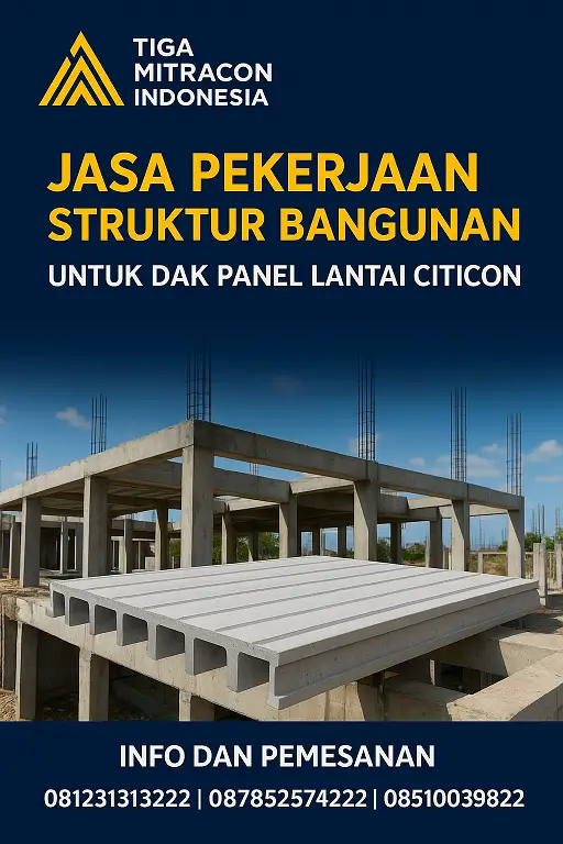 Jasa Pekerjaan Struktur Bangunan Tiga Mitracon Indonesia untuk Dak Panel Lantai Citicon