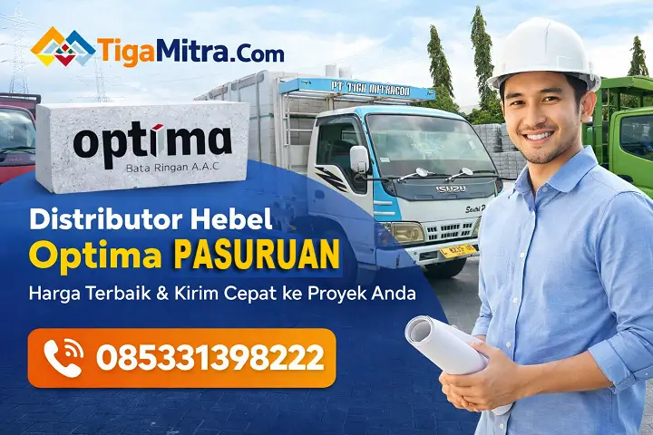 Distributor Hebel Optima Pasuruan harga murah kirim cepat TigaMitra.com dan stok hebel siap kirim hubungi 085331398222
