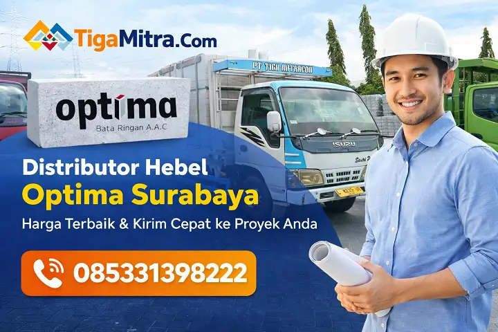 Distributor Hebel Optima Surabaya TigaMitra.com dengan arsitek pria dan truk pengiriman hebel Optima, harga terbaik dan kirim cepat hubungi 085331398222