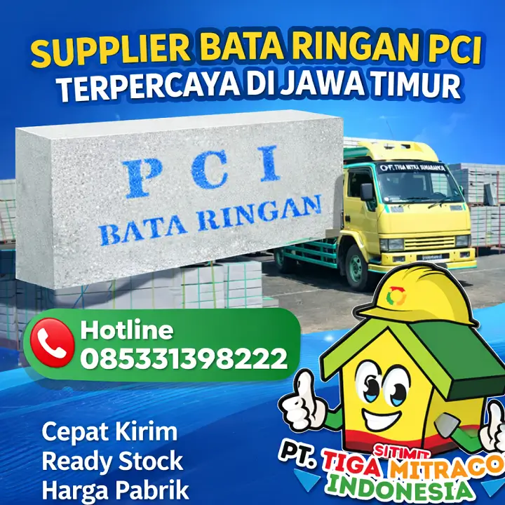 Banner Supplier Bata Ringan PCI Jawa Timur PT Tiga Mitracon Indonesia dengan armada truk pengiriman, produk bata ringan PCI, dan CTA Hotline 085331398222 harga pabrik ready stock kirim cepat.